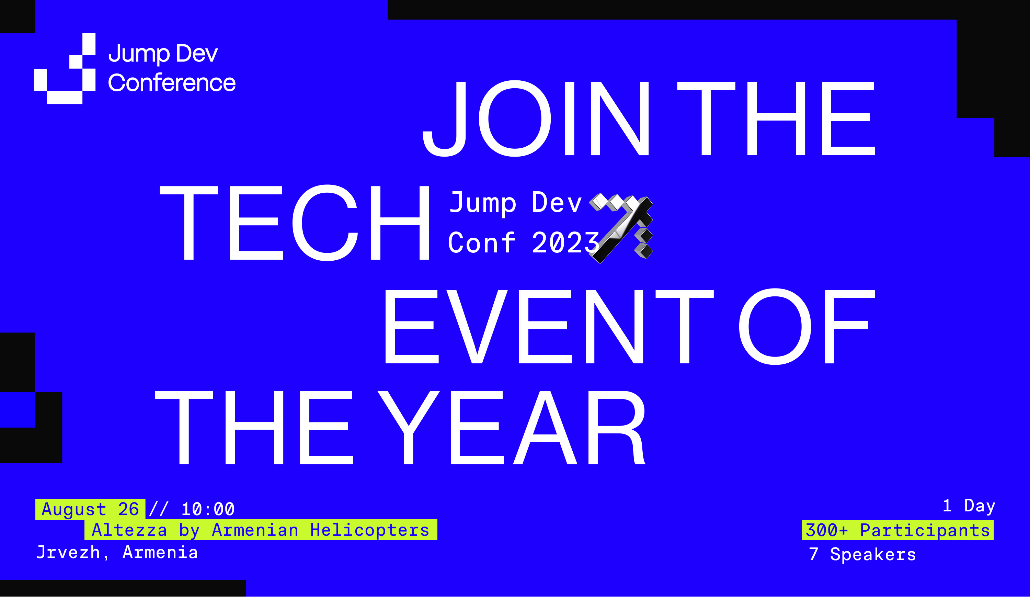 Երևանում տեղի կունենա Jump Dev Conference-ը՝ միավորելու աշխարհահռչակ ՏՏ կազմակերպությունների ներկայացուցիչներին և հայ մասնագետներին