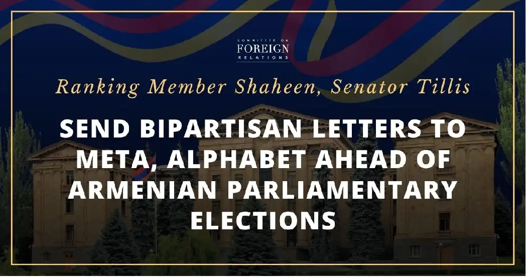 ԱՄՆ սենատորները նախազգուշացնում են Meta-ին և Alphabet-ին. Մոսկվան փորձում է միջամտել Հայաստանի ընտրություններին