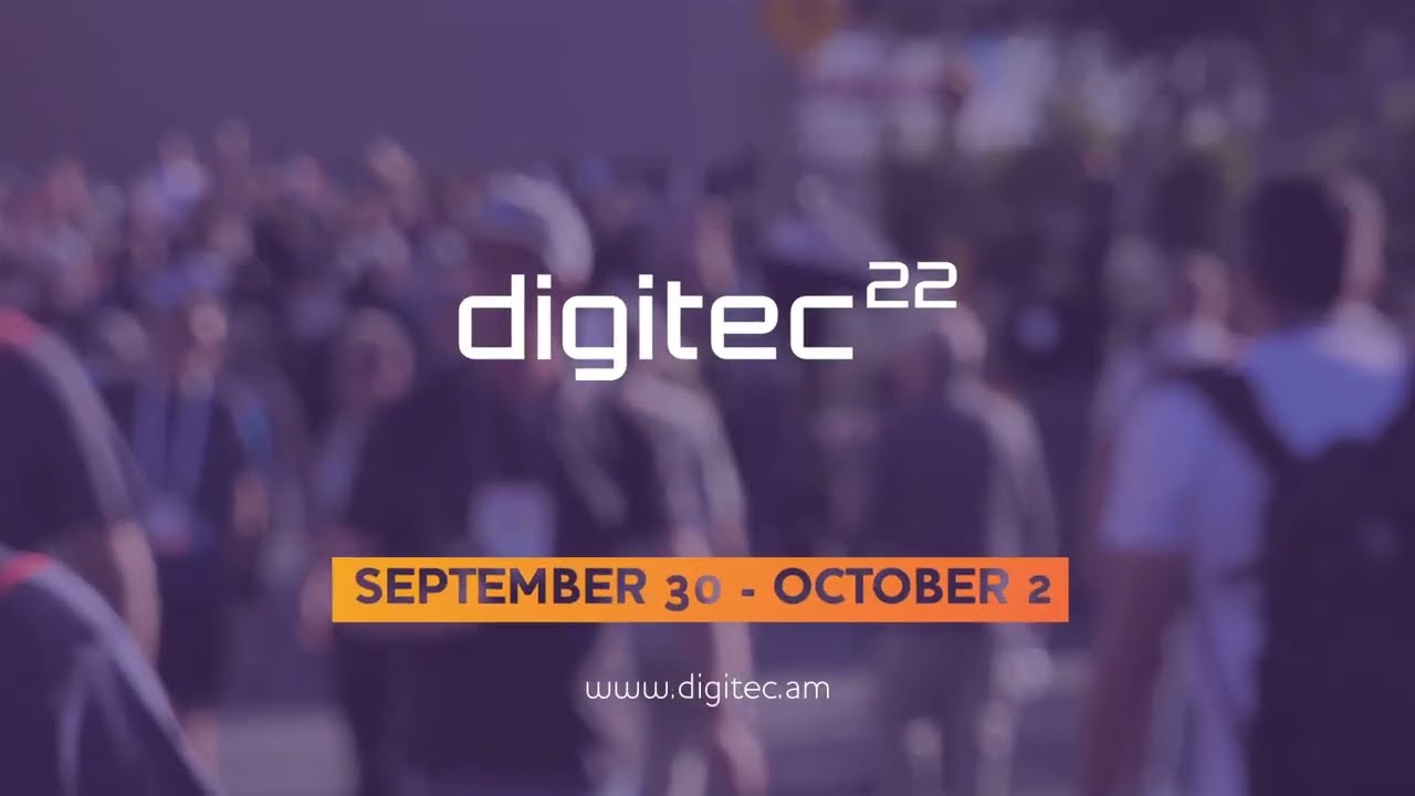 DigiTec 2022-ը հետաձգվել է. Բոլոր պայմանագրերն ու ծրագրերը մնում են ուժի մեջ