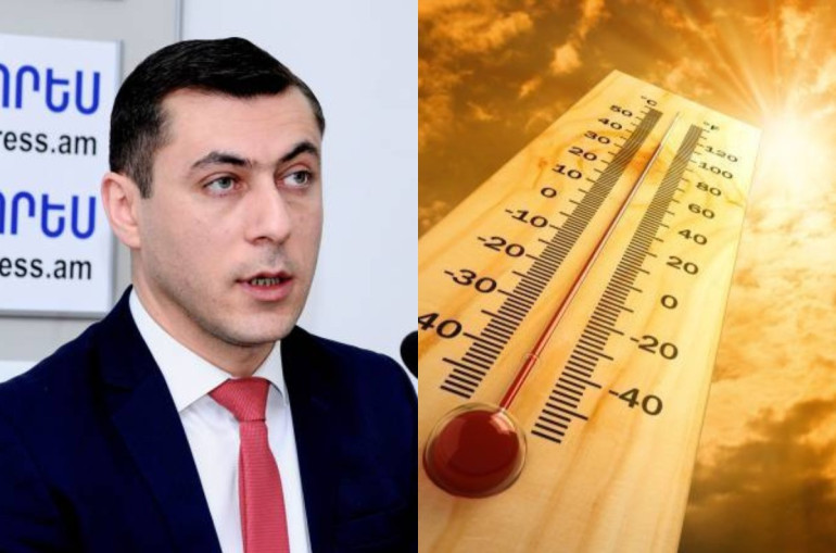 Հայաստանի որոշ շրջաններում օդի ջերմաստիճանը կհասնի +42 աստիճանի, պետք է խուսափել արևի ուղիղ ճառագայթներից. Գագիկ Սուրենյան