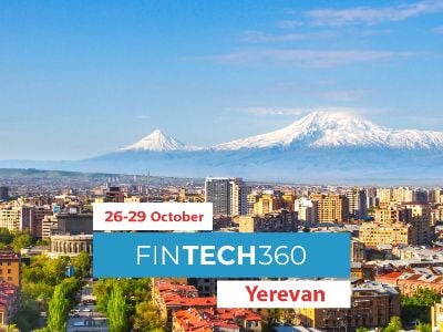 Երևանում կայանալիք FINTECH360 միջազգային համաժողովին կմասնակցի մոտ 200 ներկայացուցիչ տարբեր երկրներից  